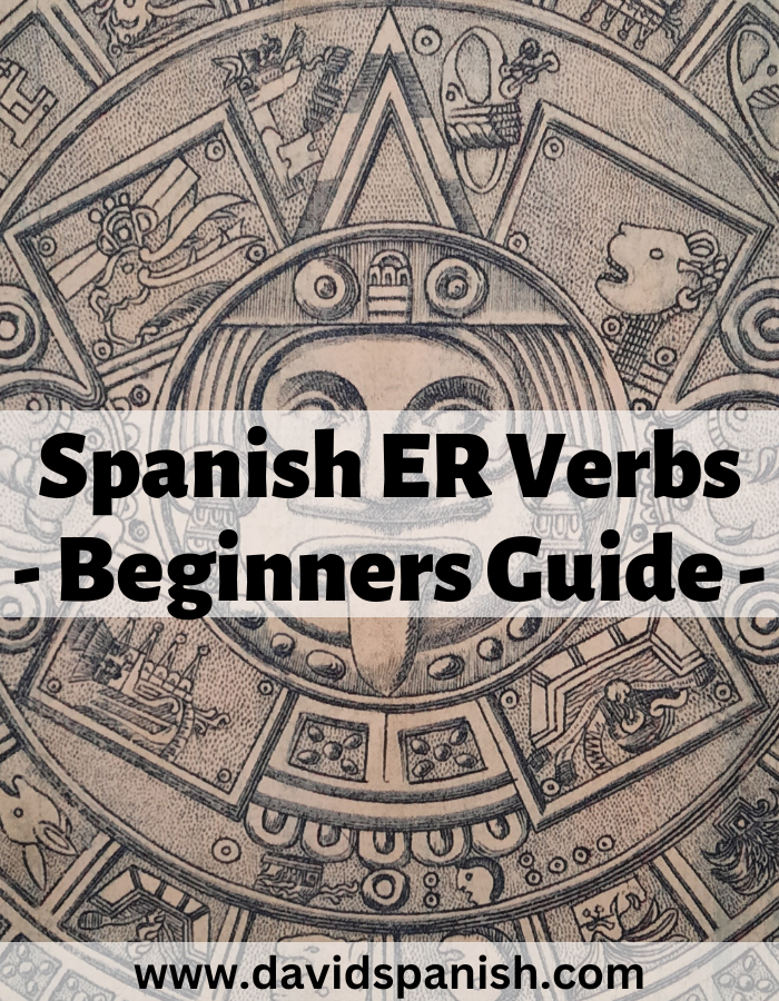 Spanish ER verbs: Beginners Guide